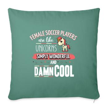 Les joueuses de football sont comme des licornes footballeuses - Housse de coussin décorative 45 x 45 cm - vert sapin - Devant