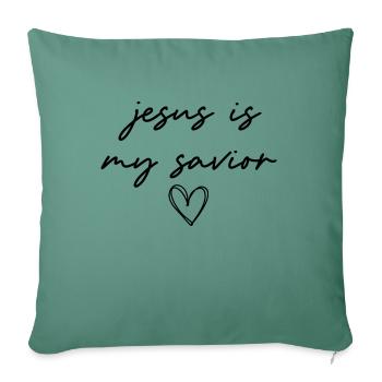 jesus is my savior - Sofa pillowcase 17,3'' x 17,3'' (45 x 45 cm) - cypress green - Front