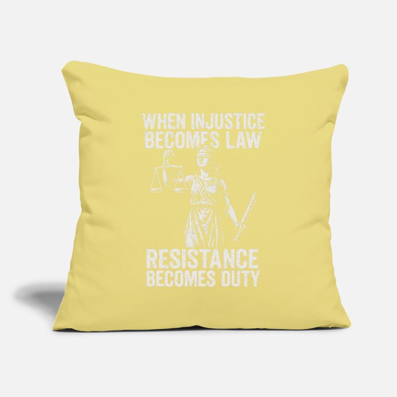 Quand l’injustice devient juste, la résistance devient Housse de coussin décorative 45 x 45 cm