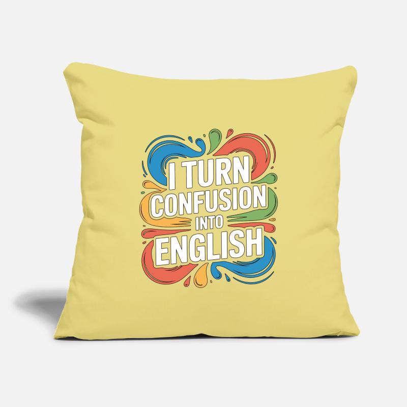 Professeur d’anglais langue seconde : je transforme la confusion en professeur d’anglais Housse de coussin décorative 45 x 45 cm