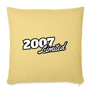 Limitierte Jahreszahl 2007 18ter Geburtstag - Sofakissenbezug 45 x 45 cm - Hellgelb - Vorne