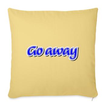 Go away Claim - Vectorgraphic - Sofa pillowcase 17,3'' x 17,3'' (45 x 45 cm) - washed yellow - Front