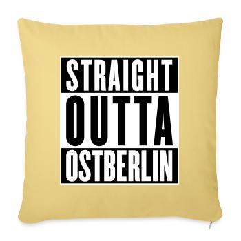 Straight outta Ostberlin (Farbe änderbar) - Sofakissenbezug 45 x 45 cm - Hellgelb - Vorne