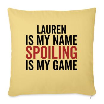 Lauren est mon nom Spoiling est mon jeu - Housse de coussin décorative 45 x 45 cm - jaune délavé - Devant