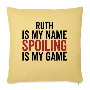 Ruth ist mein Name Verderben ist mein Spiel - Sofakissenbezug 45 x 45 cm - Hellgelb - Vorne