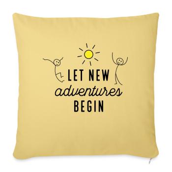 Adventure or new beginning - Sofa pillowcase 17,3'' x 17,3'' (45 x 45 cm) - washed yellow - Front
