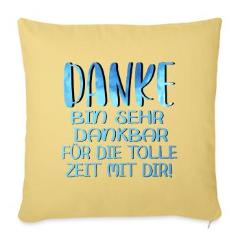 Abschiedsgeschenke - TOLLE ZEIT MIT DIR SPRÜCHE - Sofakissenbezug 45 x 45 cm - Hellgelb - Vorne