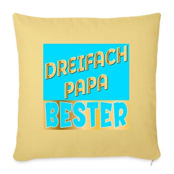 DREIFACH PAPA VATERTAG - Sofakissenbezug 45 x 45 cm - Hellgelb - Vorne