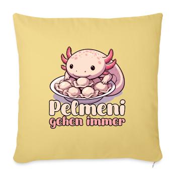Axolotl Pelmeni gehen immer Geschenk - Sofakissenbezug 45 x 45 cm - Hellgelb - Vorne