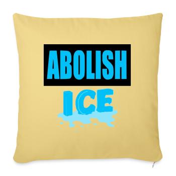 Abolish I.C.E: - Sofa pillowcase 17,3'' x 17,3'' (45 x 45 cm) - washed yellow - Front