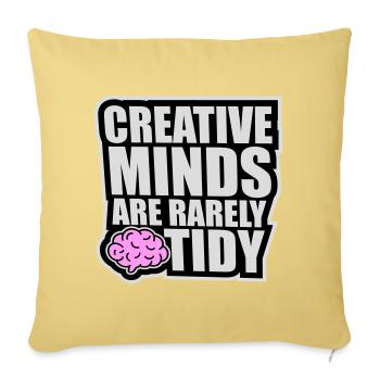 Creative Minds Are Rarely Tidy Funny Creative Logo - Sofa pillowcase 17,3'' x 17,3'' (45 x 45 cm) - washed yellow - Front