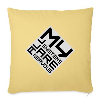 Tous mes systèmes sont nerveux, peur drôle, logo de nerd - Housse de coussin décorative 45 x 45 cm - jaune délavé - Devant