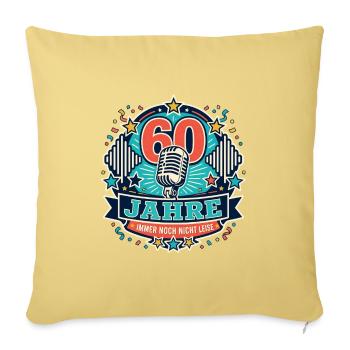 60 Jahre – immer noch nicht leise - Sofakissenbezug 45 x 45 cm - Hellgelb - Vorne