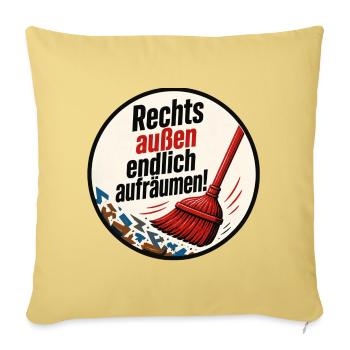 Besen gegen Rechts Aussen!  - Sofakissenbezug 45 x 45 cm - Hellgelb - Vorne