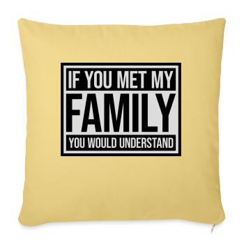 you would understand quote - Sofa pillowcase 17,3'' x 17,3'' (45 x 45 cm) - washed yellow - Front