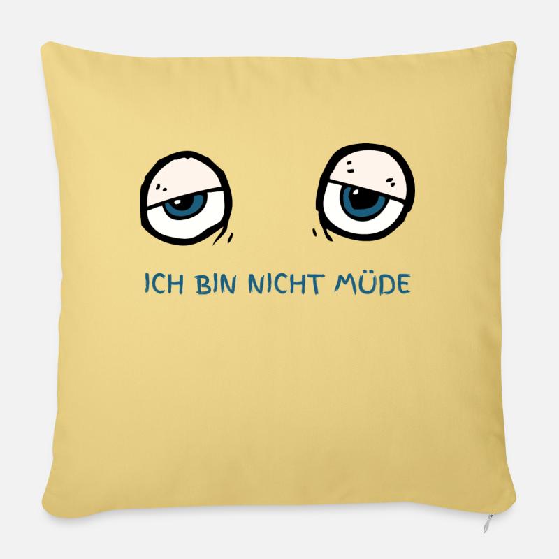 Ich bin nicht müde - Sofakissenbezug 45 x 45 cm - Hellgelb