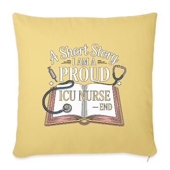 ICU Nurse A Short Story I Am A Registered Nurse - Sofa pillowcase 17,3'' x 17,3'' (45 x 45 cm) - washed yellow - Front