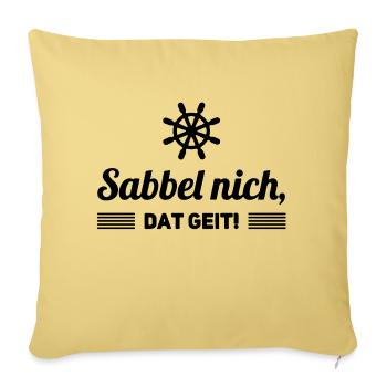 Sabbel nich dat geit Spruch Plattdeutsch - Sofakissenbezug 45 x 45 cm - Hellgelb - Vorne