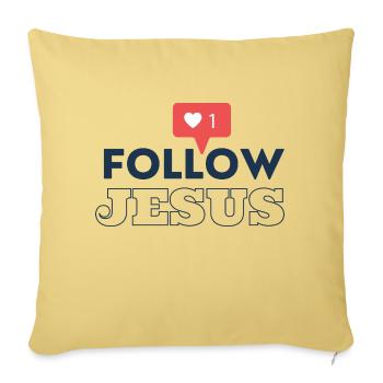 Follow Jesus | Follow Jesus | Followers of Jesus - Sofa pillowcase 17,3'' x 17,3'' (45 x 45 cm) - washed yellow - Front