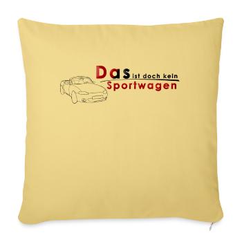 Das ist doch kein Sportwagen Variante 1 - Sofakissenbezug 45 x 45 cm - Hellgelb - Vorne