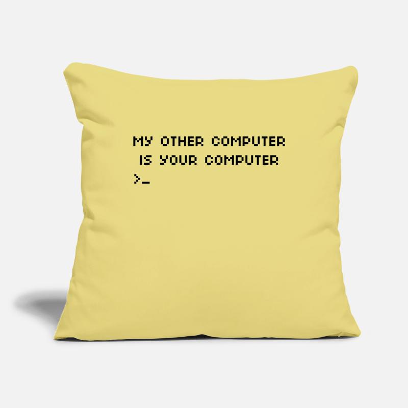 Mein anderer Computer ist Ihr Computer Hacking Sofakissenbezug 45 x 45 cm