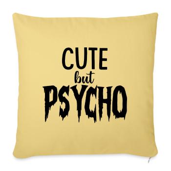 CUTE but PSYCHO - Psycho BUT CUTE - Sofakissenbezug 45 x 45 cm - Hellgelb - Vorne