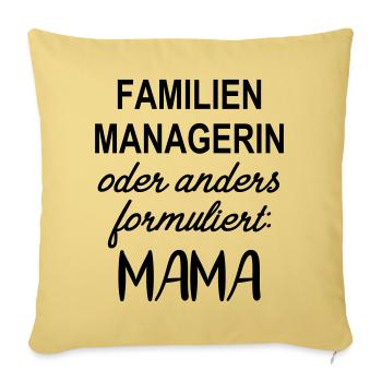 Mama Familienmanagerin Mutter Geschenk lustig - Sofakissenbezug 45 x 45 cm - Hellgelb - Vorne