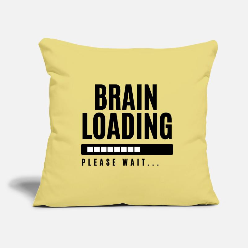 Brain Loading Please Wait Sofa pillowcase 17,3'' x 17,3'' (45 x 45 cm)