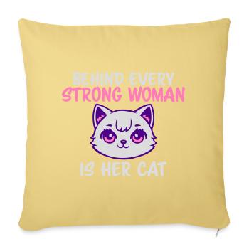 Behind Every Strong Woman Is Her Cat Spruch Katze - Sofa pillowcase 17,3'' x 17,3'' (45 x 45 cm) - washed yellow - Front