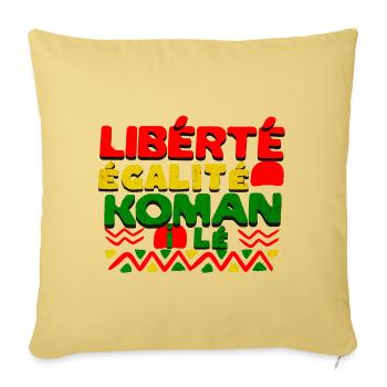 Liberté, Egalité, Koman i lé - Housse de coussin décorative 45 x 45 cm - jaune délavé - Devant