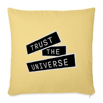 Trust The Universe Spirituell Universum Zitat Logo - Sofakissenbezug 45 x 45 cm - Hellgelb - Vorne