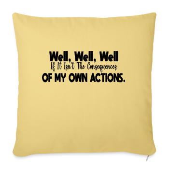Well If It Isn't The Consequences Of My Own Actio - Housse de coussin décorative 45 x 45 cm - jaune délavé - Devant