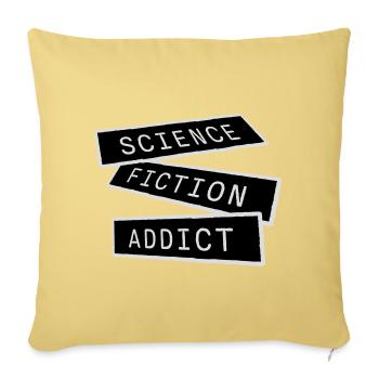 Science Fiction Addict Sci Fi Liebhaber Zitat Text - Sofakissenbezug 45 x 45 cm - Hellgelb - Vorne