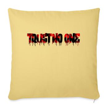 Trust no one inspirational love motivation vibes - Sofa pillowcase 17,3'' x 17,3'' (45 x 45 cm) - washed yellow - Front