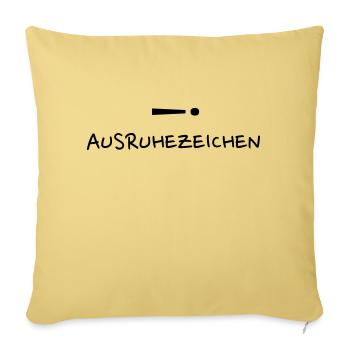 Ausruhezeichen _ . - Sofakissenbezug 45 x 45 cm - Hellgelb - Vorne