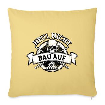Heul nicht bau auf - Eight Ball - Billard Spieler - Sofakissenbezug 45 x 45 cm - Hellgelb - Vorne