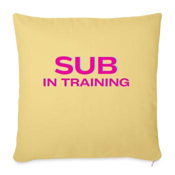 Sub in Training - Sofakissenbezug 45 x 45 cm - Hellgelb - Vorne