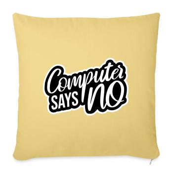 L’ordinateur dit pas de technique drôle de nerd programmeur - Housse de coussin décorative 45 x 45 cm - jaune délavé - Devant