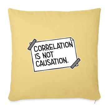 Correlation Is Not Causation Nerd Science - Sofa pillowcase 17,3'' x 17,3'' (45 x 45 cm) - washed yellow - Front