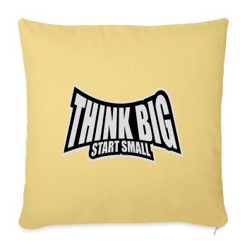 Pensez Grand, Commence, Petit, Motivation, Mentalité, Évolution. - Housse de coussin décorative 45 x 45 cm - jaune délavé - Devant