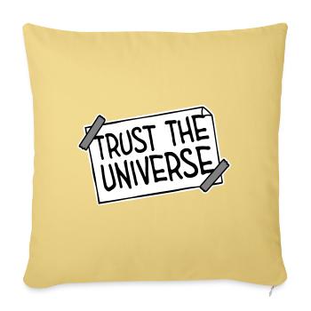 Trust The Universe Spirituell Universum Zitat Logo - Sofakissenbezug 45 x 45 cm - Hellgelb - Vorne