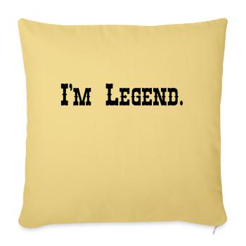 I'm Legend. - Sofakissenbezug 45 x 45 cm - Hellgelb - Vorne
