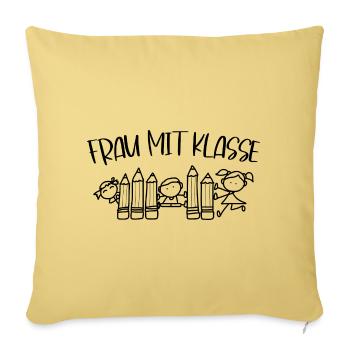 Frau mit Klasse Lehrerin Lehrerspruch lustig - Sofakissenbezug 45 x 45 cm - Hellgelb - Vorne