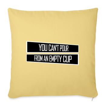 On ne peut pas verser dans un gobelet vide Soins personnels - Housse de coussin décorative 45 x 45 cm - jaune délavé - Devant