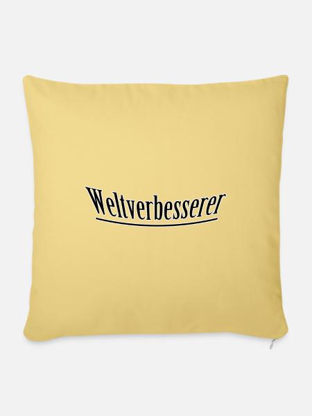 Weltverbesserer - Sofakissenbezug 45 x 45 cm - Hellgelb