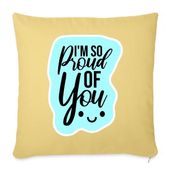 Je suis tellement fier de toi pour t’encourager sincèrement à dire - Housse de coussin décorative 45 x 45 cm - jaune délavé - Devant