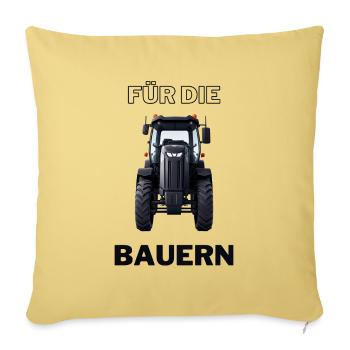 Für die Bauern - Bauer Farmer Landwirt Helden - Sofakissenbezug 45 x 45 cm - Hellgelb - Vorne