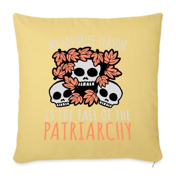 My Favorite Season Is The Fall Of The Patriarchy - Sofa pillowcase 17,3'' x 17,3'' (45 x 45 cm) - washed yellow - Front