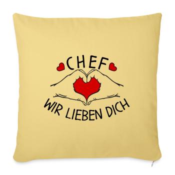 Chef wir liebe Dich - Sofakissenbezug 45 x 45 cm - Hellgelb - Vorne