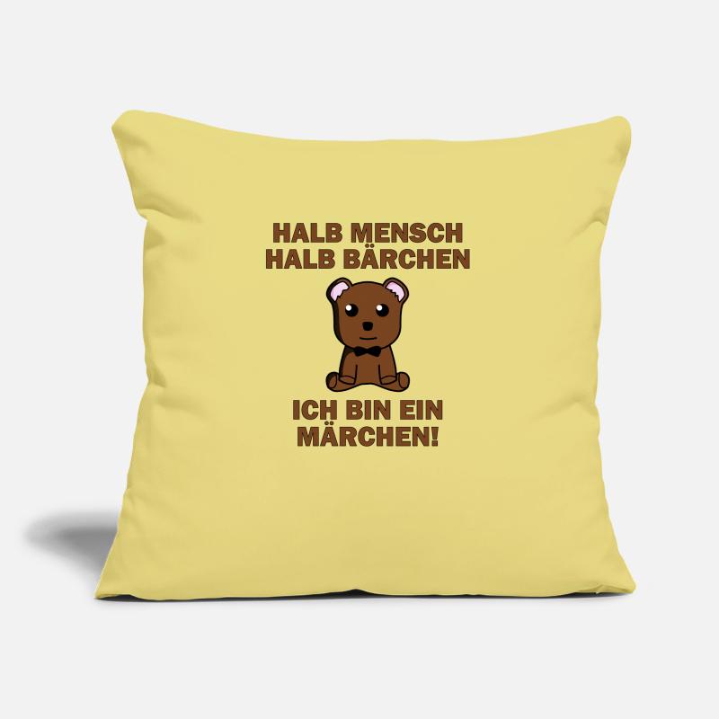 Halb Mensch halb Bärchen, ich bin ein Märchen Sofakissenbezug 45 x 45 cm